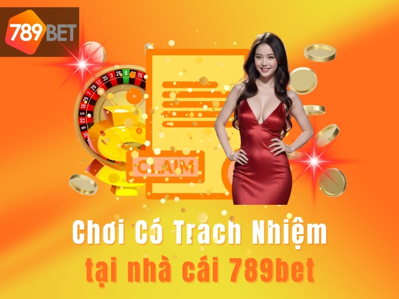 Chơi game có trách nhiệm 789bet