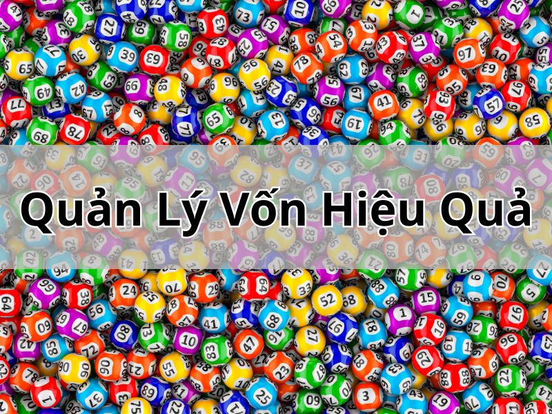 Quản lý vốn chơi Keno online sao cho hiệu quả nhất