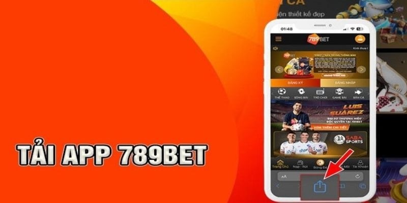 Tải app 789bet để trải nghiệm game mượt mà